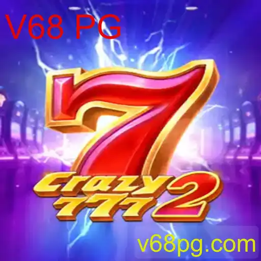Descubra o Mundo de Crazy7772: Um Jogo de Estratégia e Aventura com V68 PG