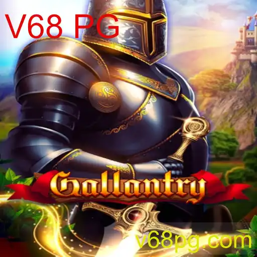 Descubra o Mundo de Gallantry: O Jogo Revolucionário com a Palavra-Chave V68 PG