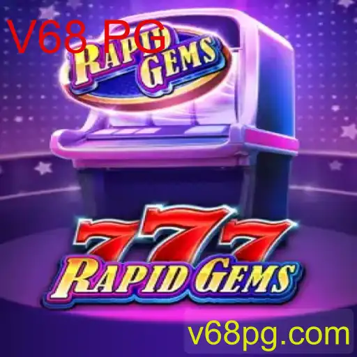 Desvendando o Mundo de RapidGems777: Uma Aventura em V68 PG